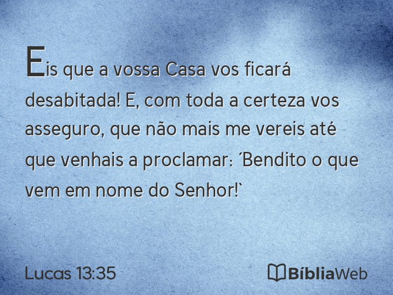 Lucas 13:35 em imagem para compartilhar