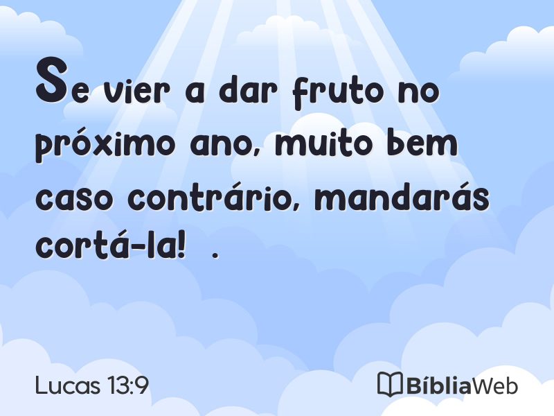 Lucas 13:9 em imagem para compartilhar