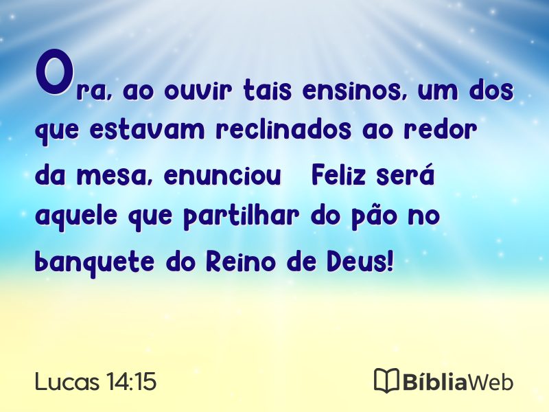 Lucas 14:15 em imagem para compartilhar