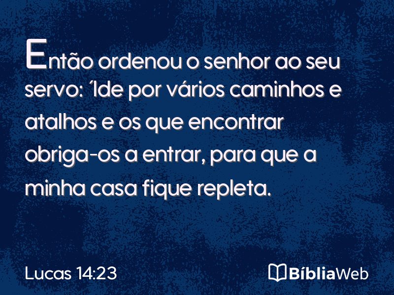 Lucas 14:23 em imagem para compartilhar