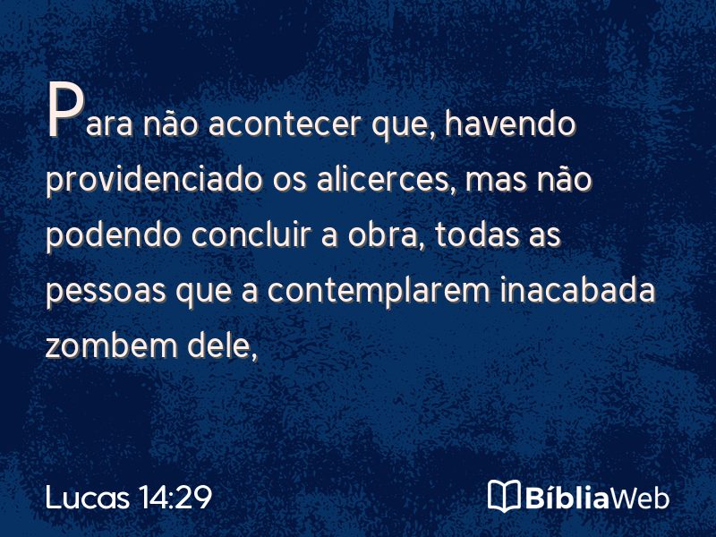Lucas 14:29 em imagem para compartilhar