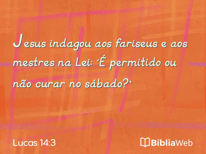 Lucas 14:3 em imagem para compartilhar