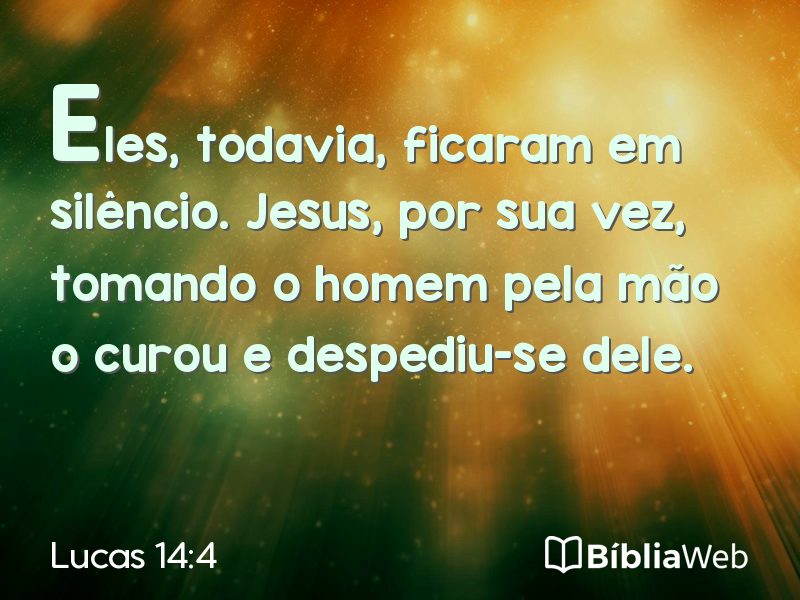 Lucas 14:4 em imagem para compartilhar