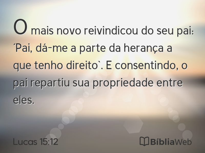 Lucas 15:12 em imagem para compartilhar