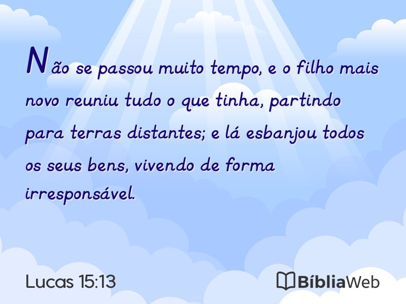 Lucas 15:13 em imagem para compartilhar