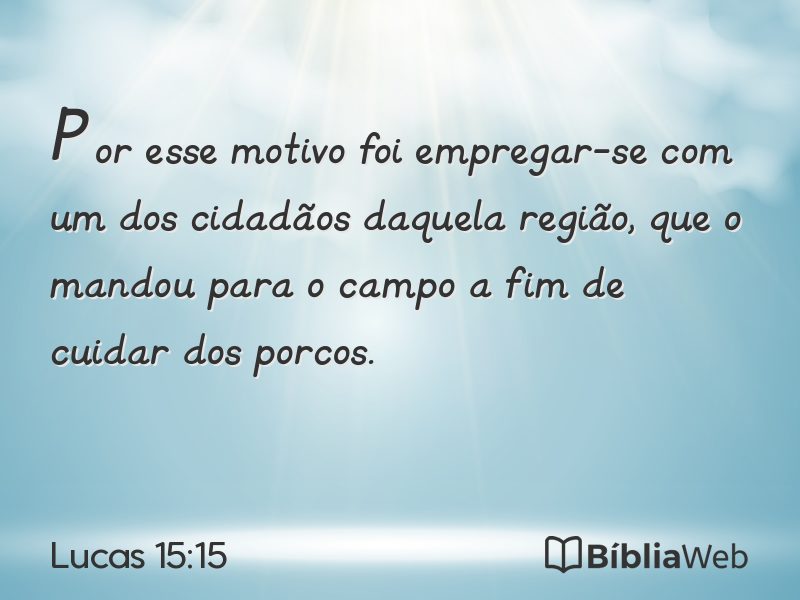 Lucas 15:15 em imagem para compartilhar