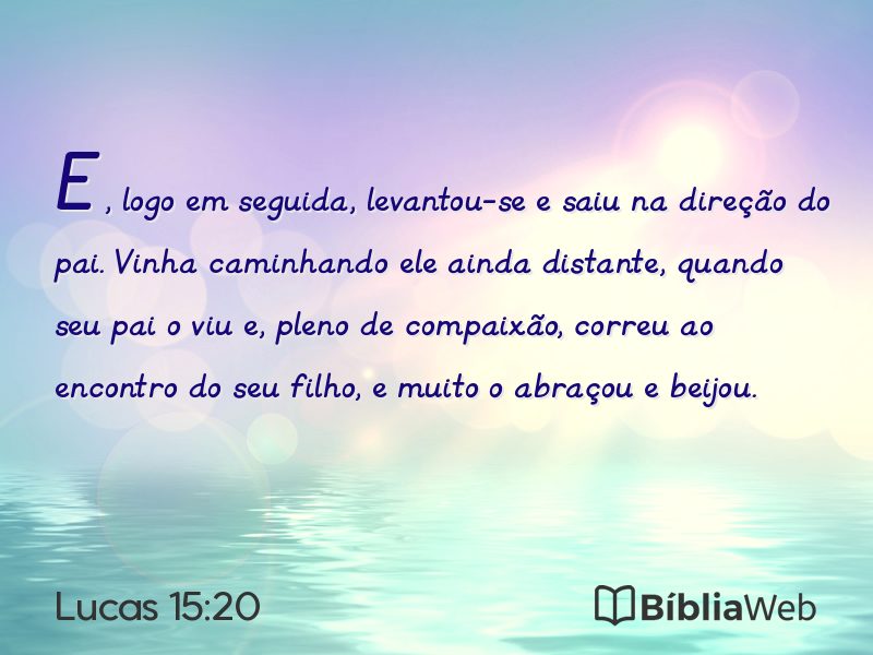 Lucas 15:20 em imagem para compartilhar