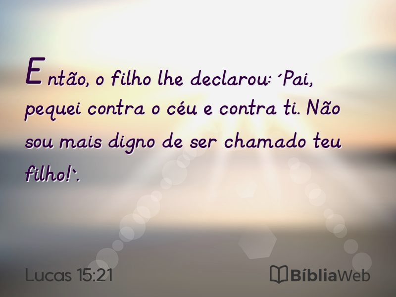 Lucas 15:21 em imagem para compartilhar