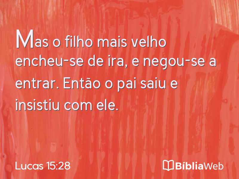Lucas 15:28 em imagem para compartilhar