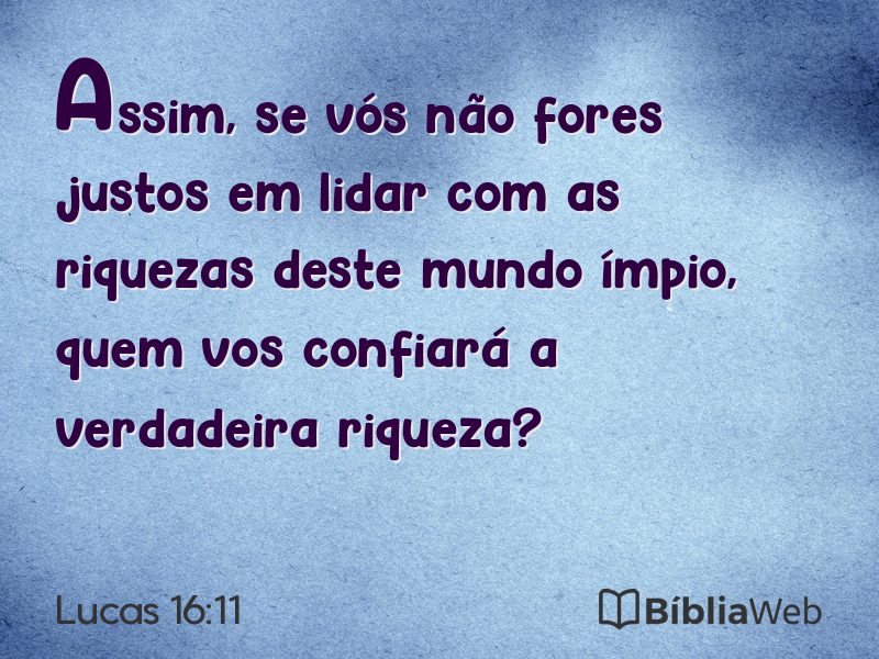 Lucas 16:11 em imagem para compartilhar