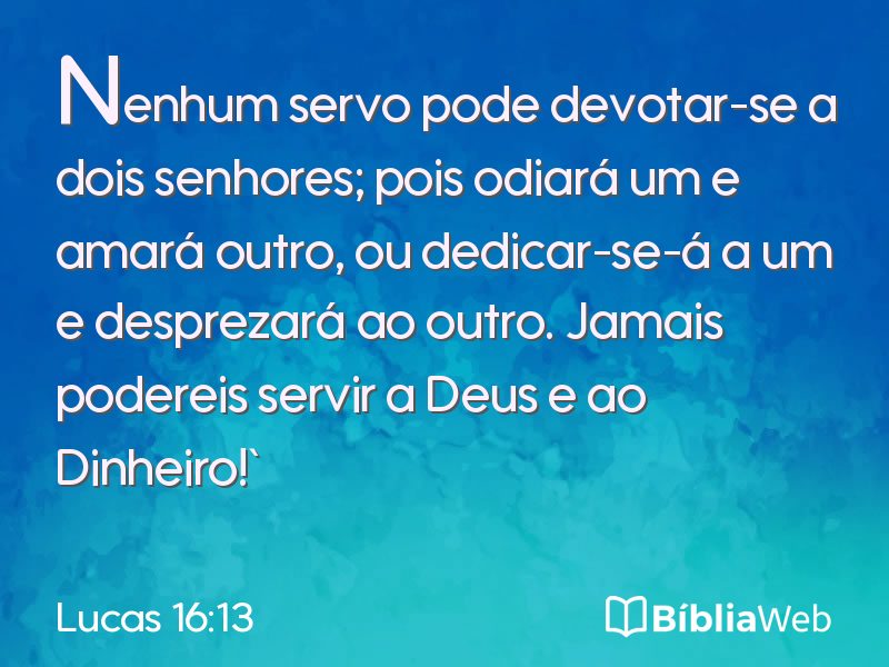 Lucas 16:13 em imagem para compartilhar