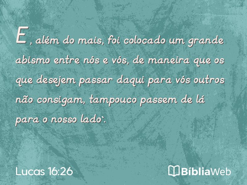 Lucas 16:26 em imagem para compartilhar