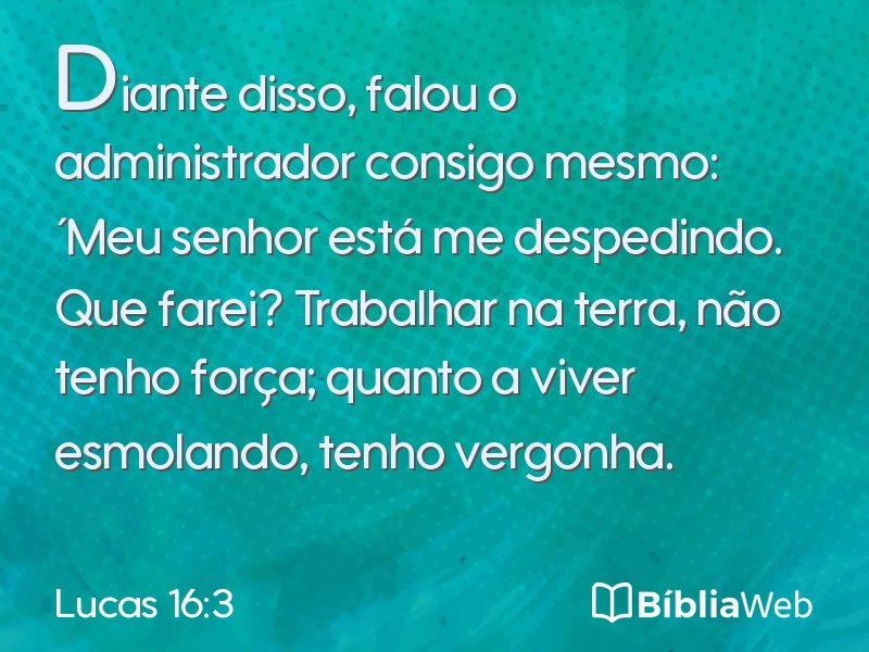Lucas 16:3 em imagem para compartilhar