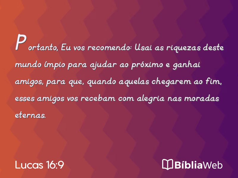Lucas 16:9 em imagem para compartilhar