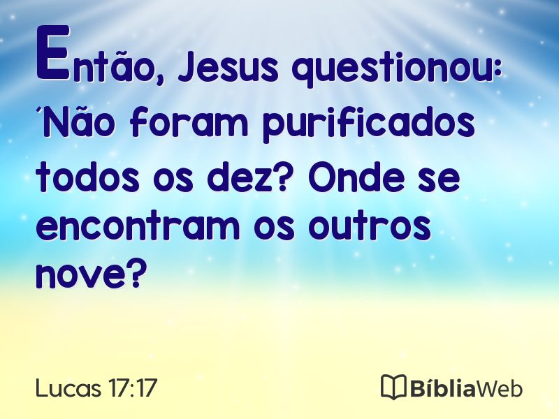 Lucas 17:17 em imagem para compartilhar