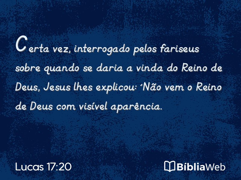 Lucas 17:20 em imagem para compartilhar