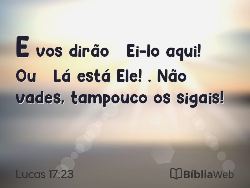 Lucas 17:23 em imagem para compartilhar