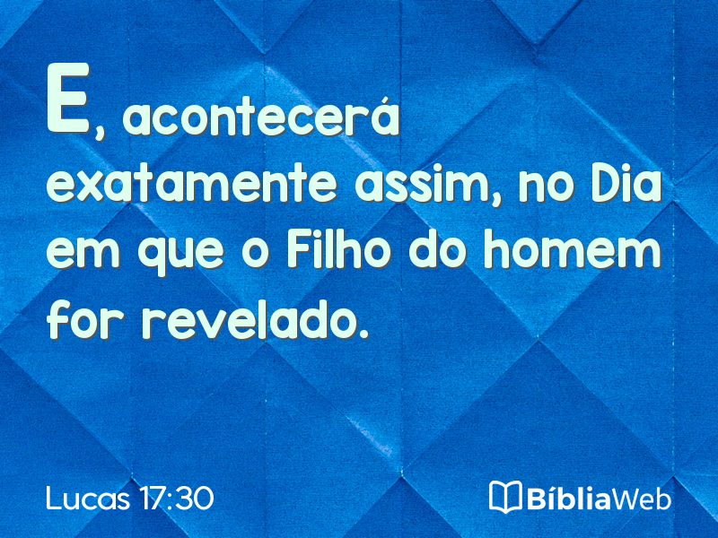 Lucas 17:30 em imagem para compartilhar