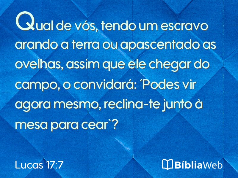Lucas 17:7 em imagem para compartilhar