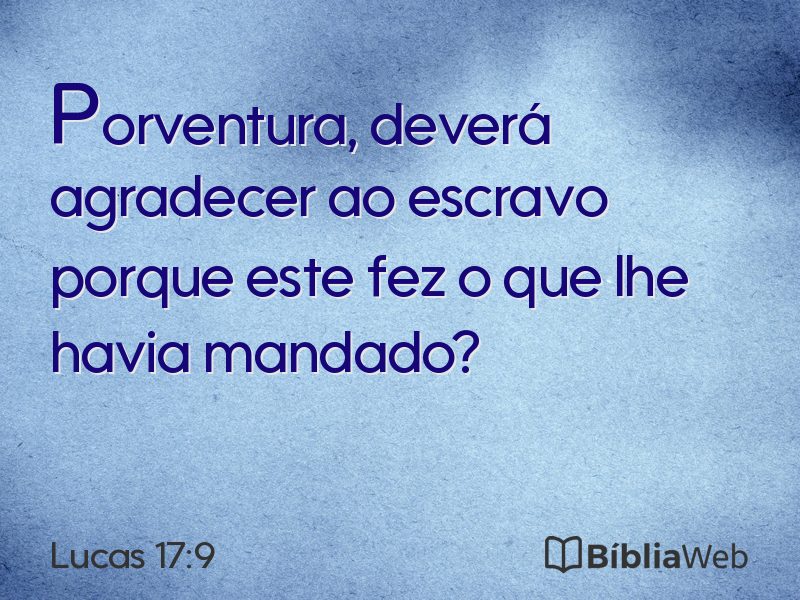 Lucas 17:9 em imagem para compartilhar