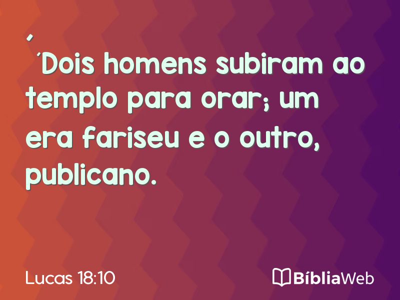 Lucas 18:10 em imagem para compartilhar