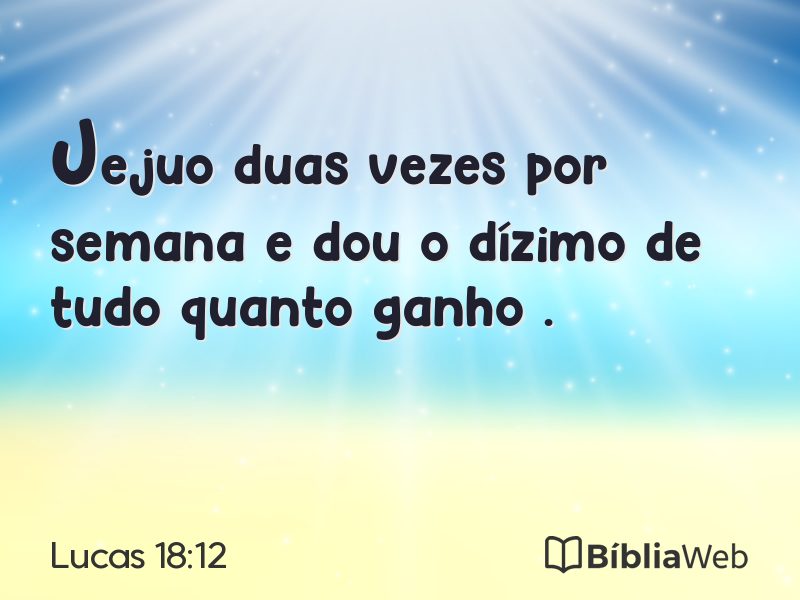 Lucas 18:12 em imagem para compartilhar