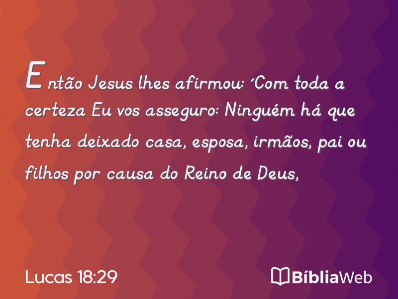 Lucas 18:29 em imagem para compartilhar