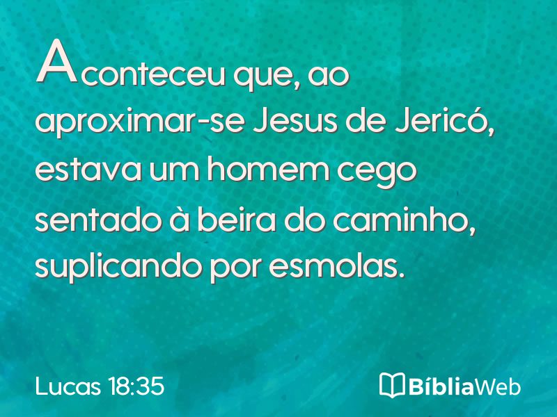 Lucas 18:35 em imagem para compartilhar