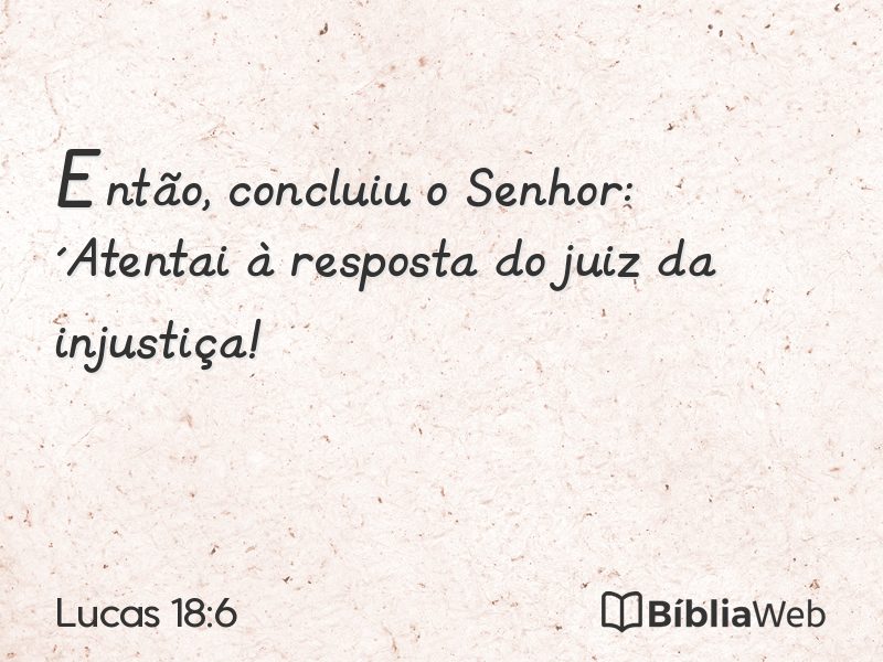 Lucas 18:6 em imagem para compartilhar