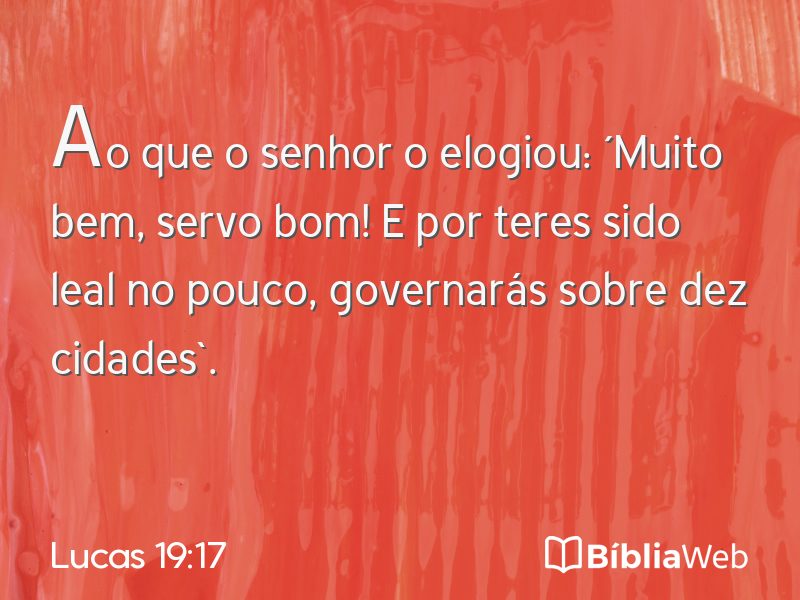 Lucas 19:17 em imagem para compartilhar