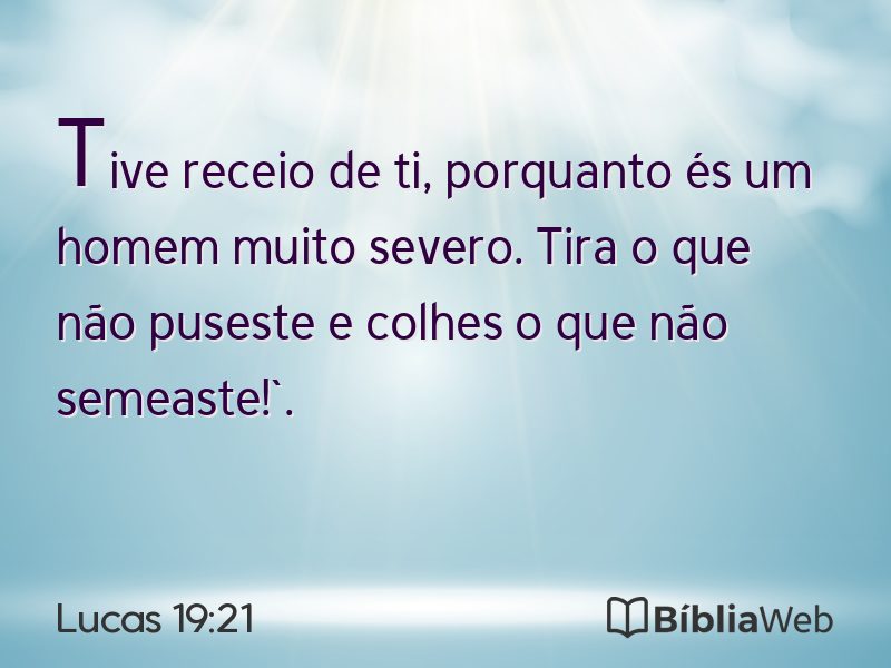 Lucas 19:21 em imagem para compartilhar
