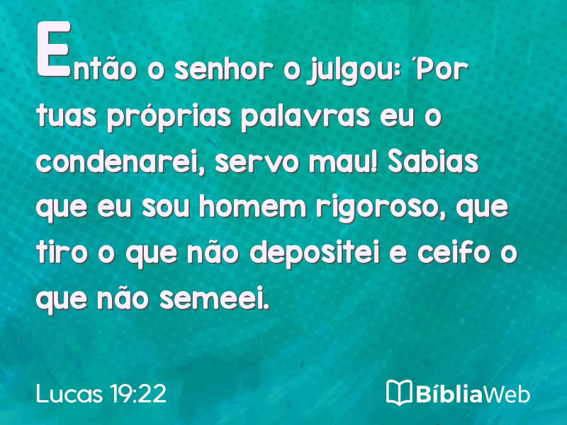 Lucas 19:22 em imagem para compartilhar