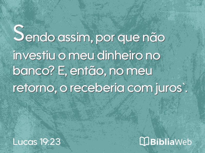 Lucas 19:23 em imagem para compartilhar