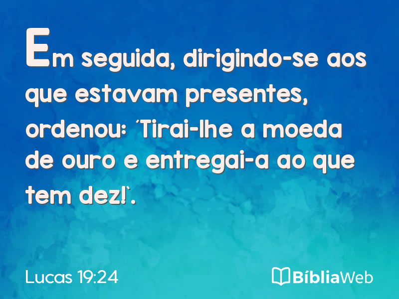 Lucas 19:24 em imagem para compartilhar