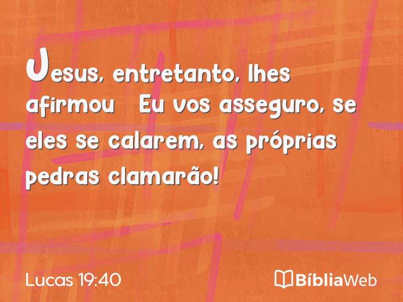 Lucas 19:40 em imagem para compartilhar