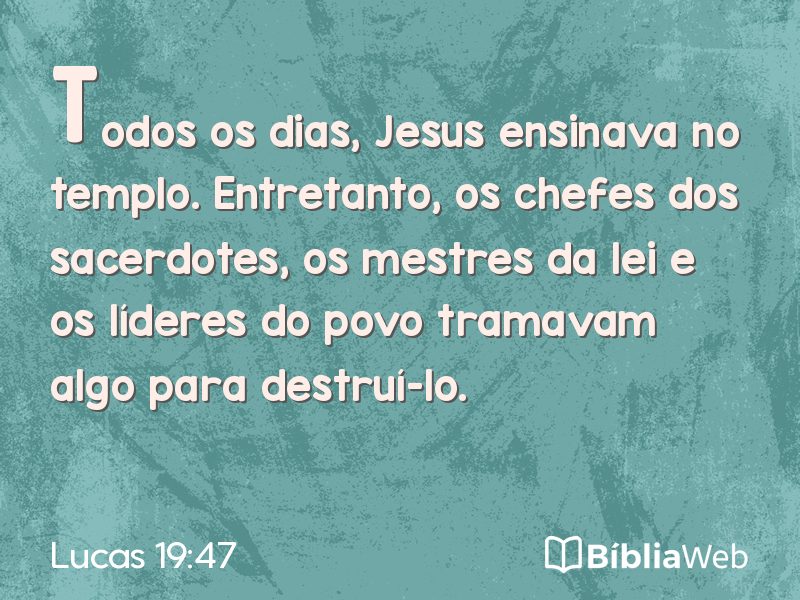 Lucas 19:47 em imagem para compartilhar