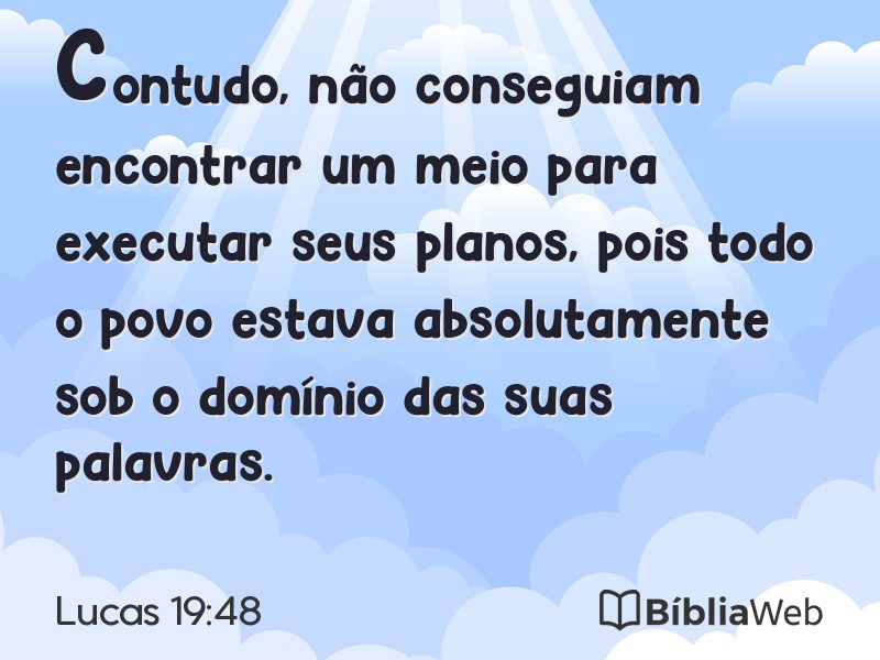 Lucas 19:48 em imagem para compartilhar