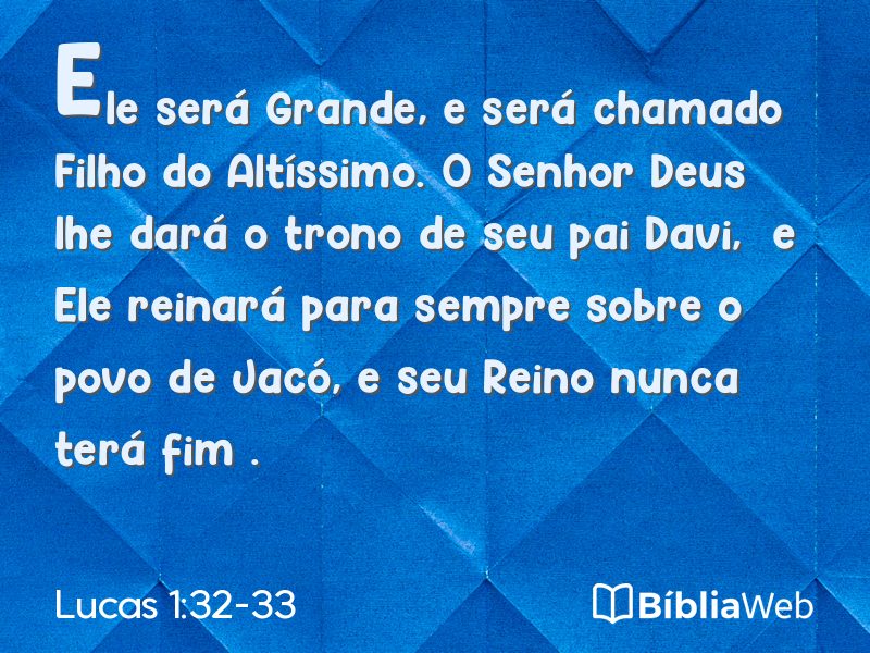 Lucas 1:32-33 em imagem para compartilhar