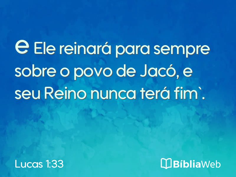Lucas 1:33 em imagem para compartilhar