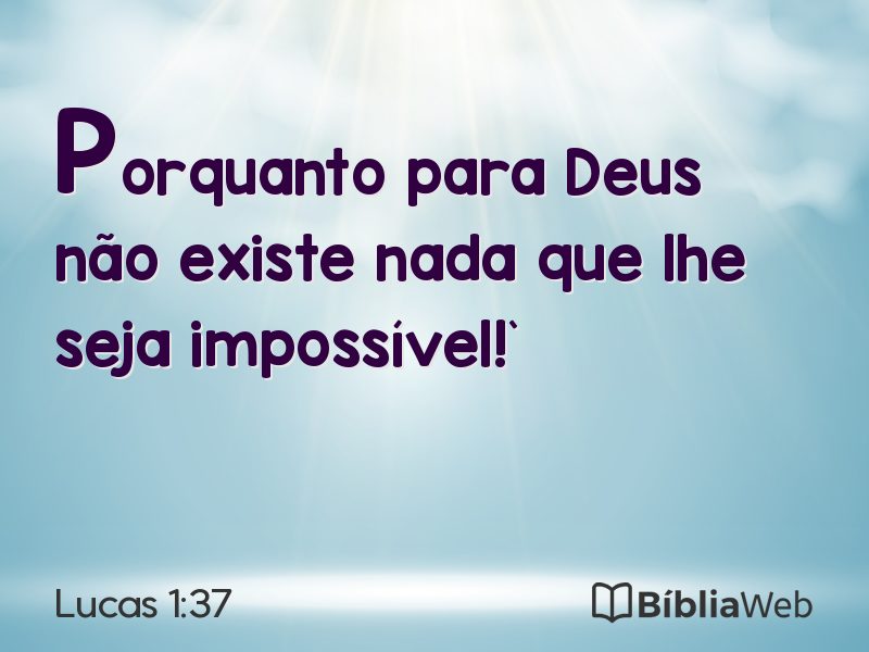 Lucas 1:37 em imagem para compartilhar