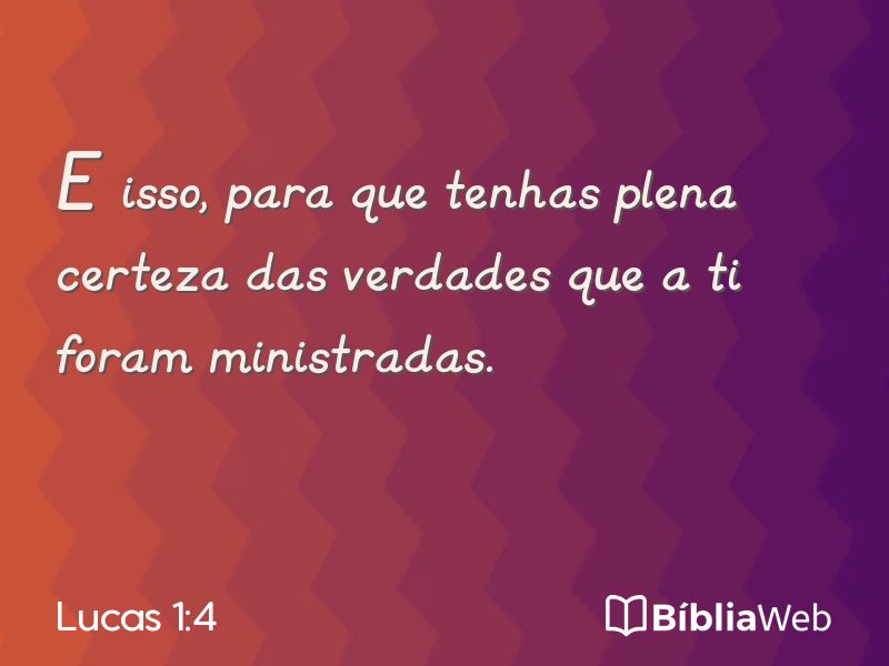 Lucas 1:4 em imagem para compartilhar