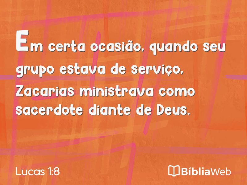 Lucas 1:8 em imagem para compartilhar