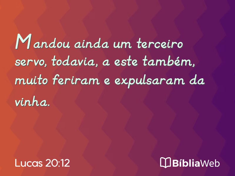 Lucas 20:12 em imagem para compartilhar