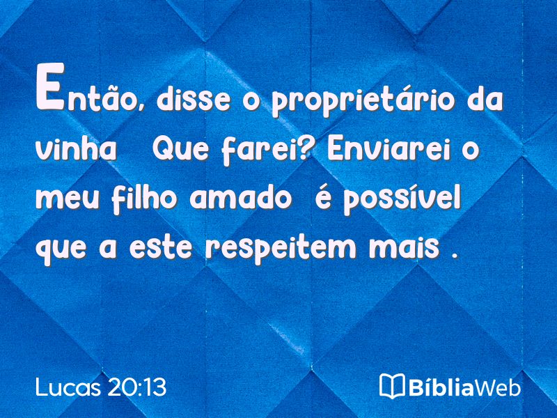 Lucas 20:13 em imagem para compartilhar
