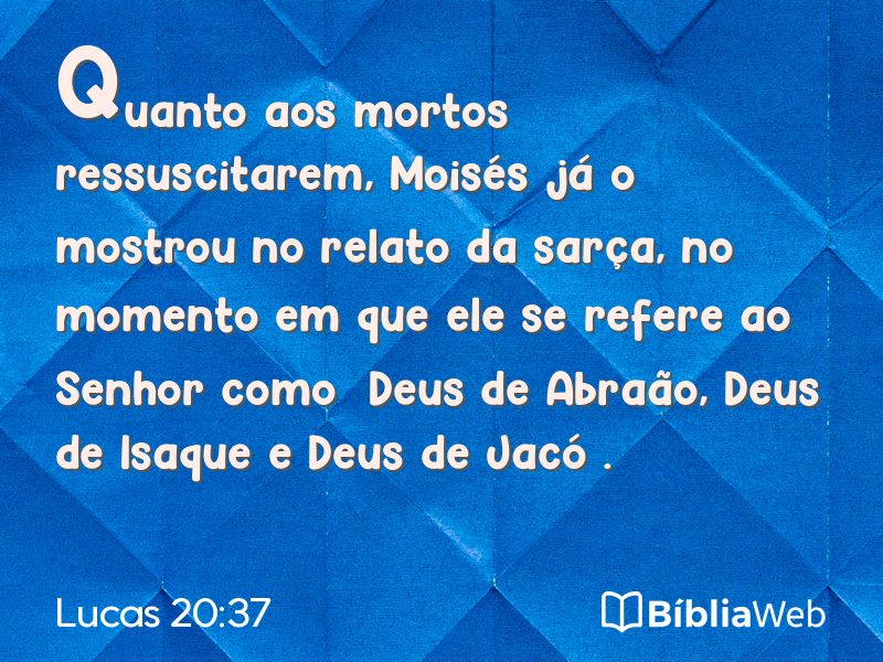 Lucas 20:37 em imagem para compartilhar
