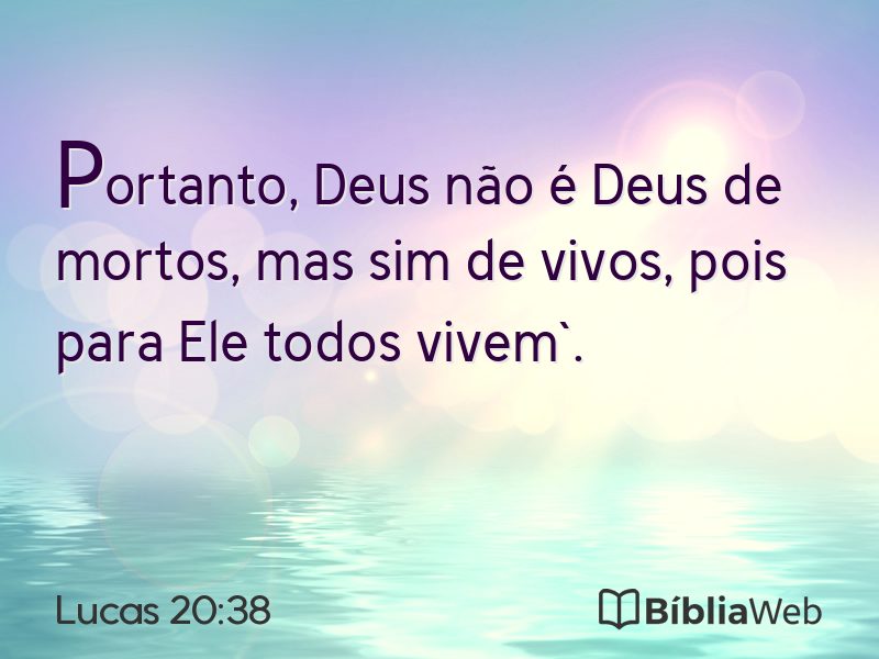 Lucas 20:38 em imagem para compartilhar