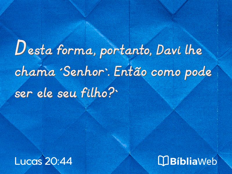 Lucas 20:44 em imagem para compartilhar