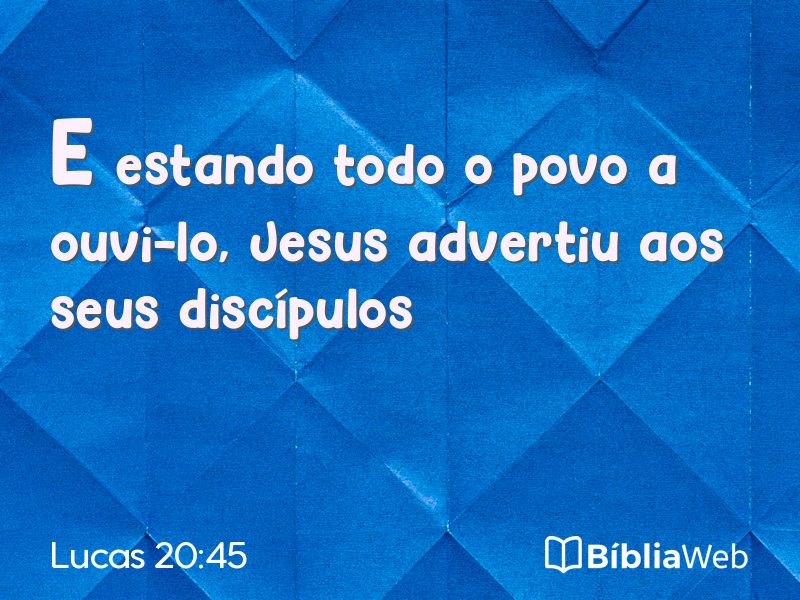 Lucas 20:45 em imagem para compartilhar