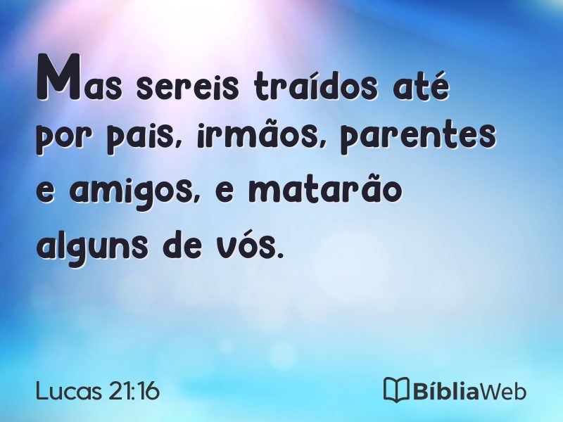 Lucas 21:16 em imagem para compartilhar
