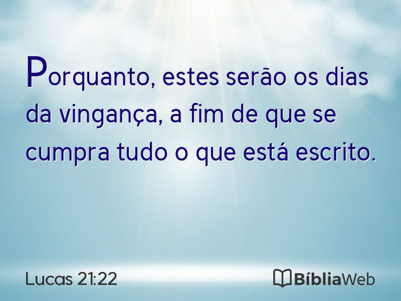 Lucas 21:22 em imagem para compartilhar